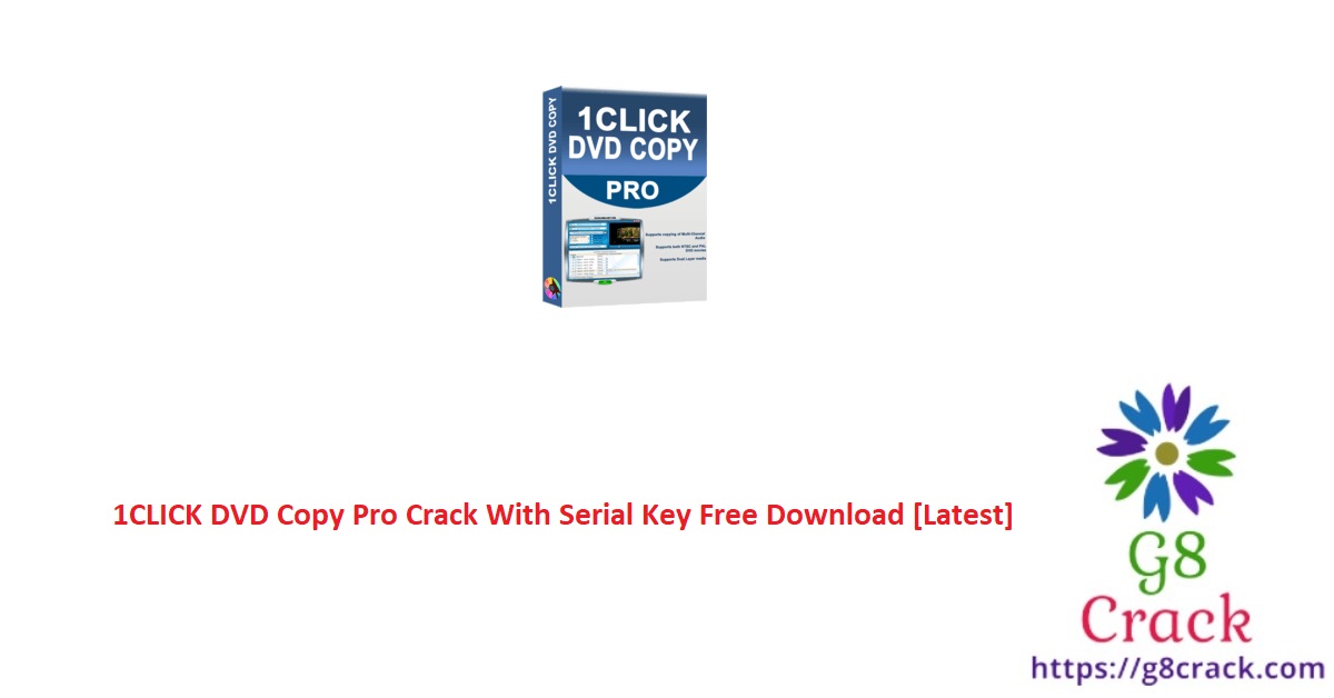 1click-dvd-copy-pro-crack-with-serial-key-free-download-latest