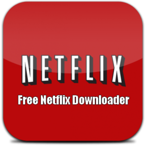 Free Netflix Download Premium Crack + Keygen