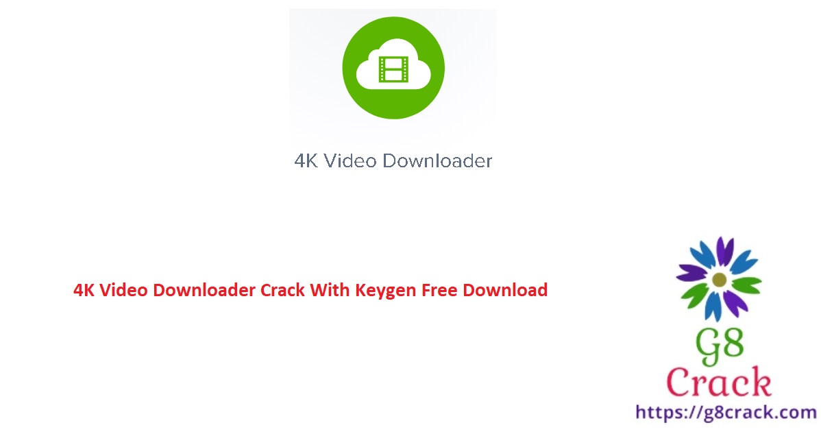 4k-video-downloader-crack-with-keygen-free-download-2
