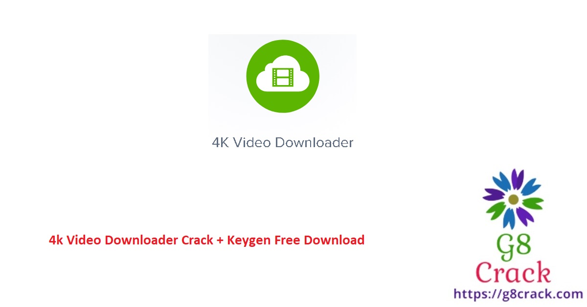 4k-video-downloader-crack-keygen-free-download