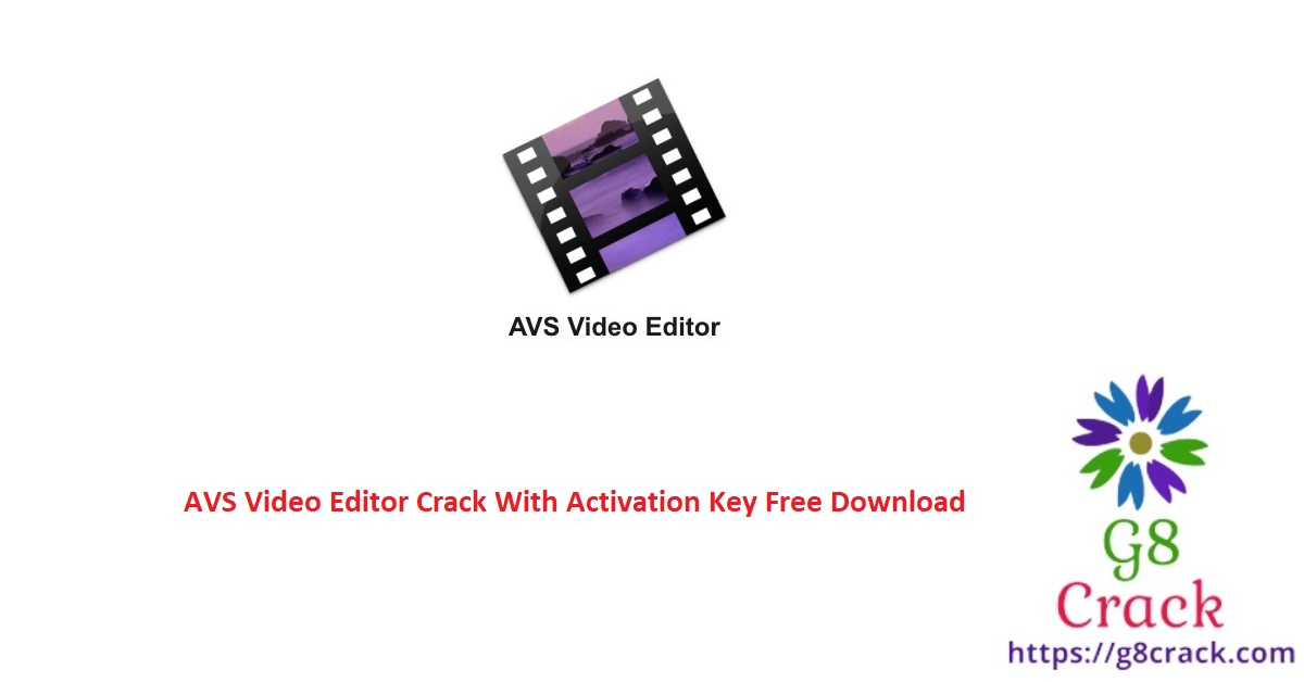 avs-video-editor-crack-with-activation-key-free-download-2