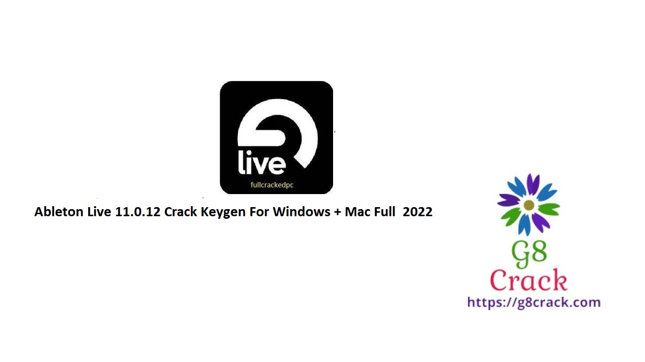 ableton-live-11-0-12-crack-keygen-for-windows-mac-full-latest-2022