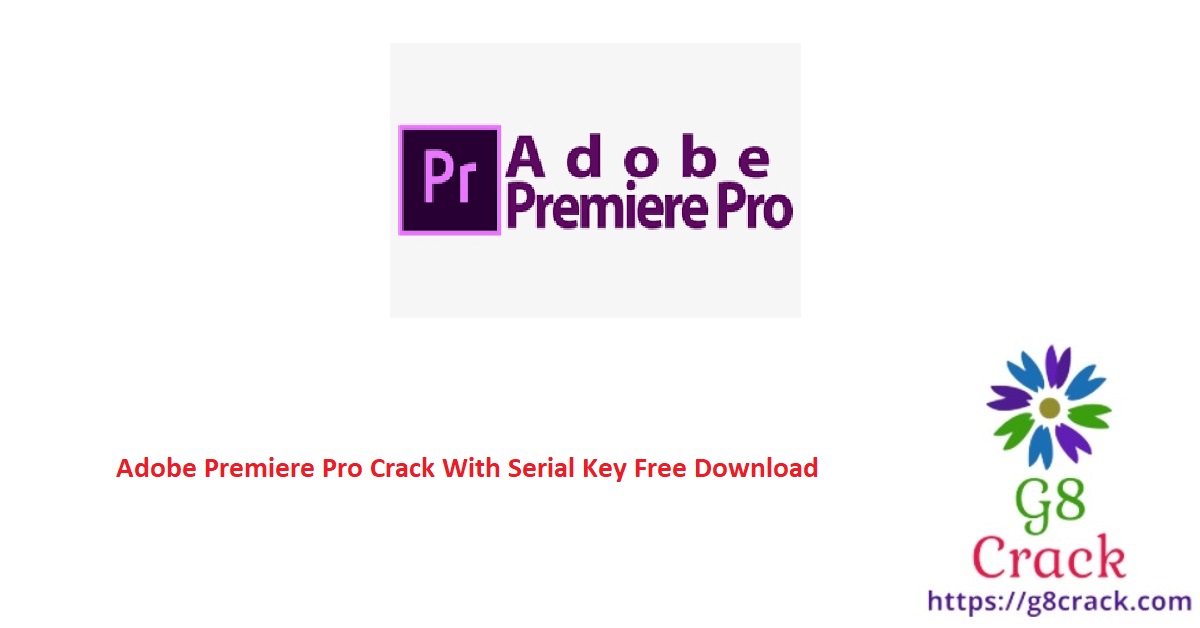 adobe-premiere-pro-crack-with-serial-key-free-download