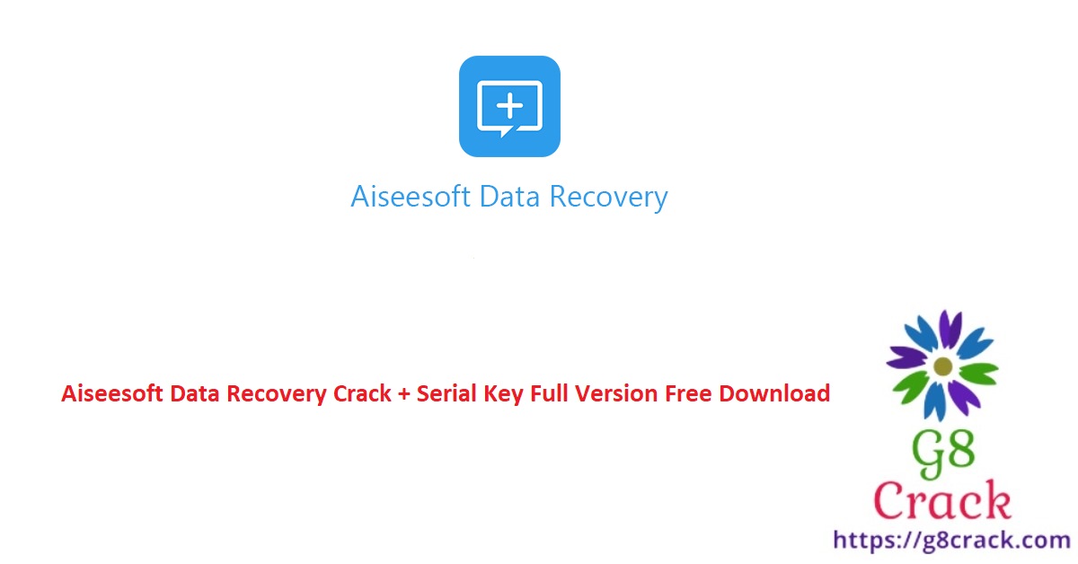 aiseesoft-data-recovery-crack-serial-key-full-version-free-download