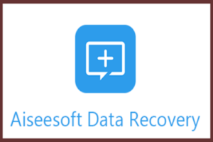 aiseesoft data recovery registration code Full Cracked Download