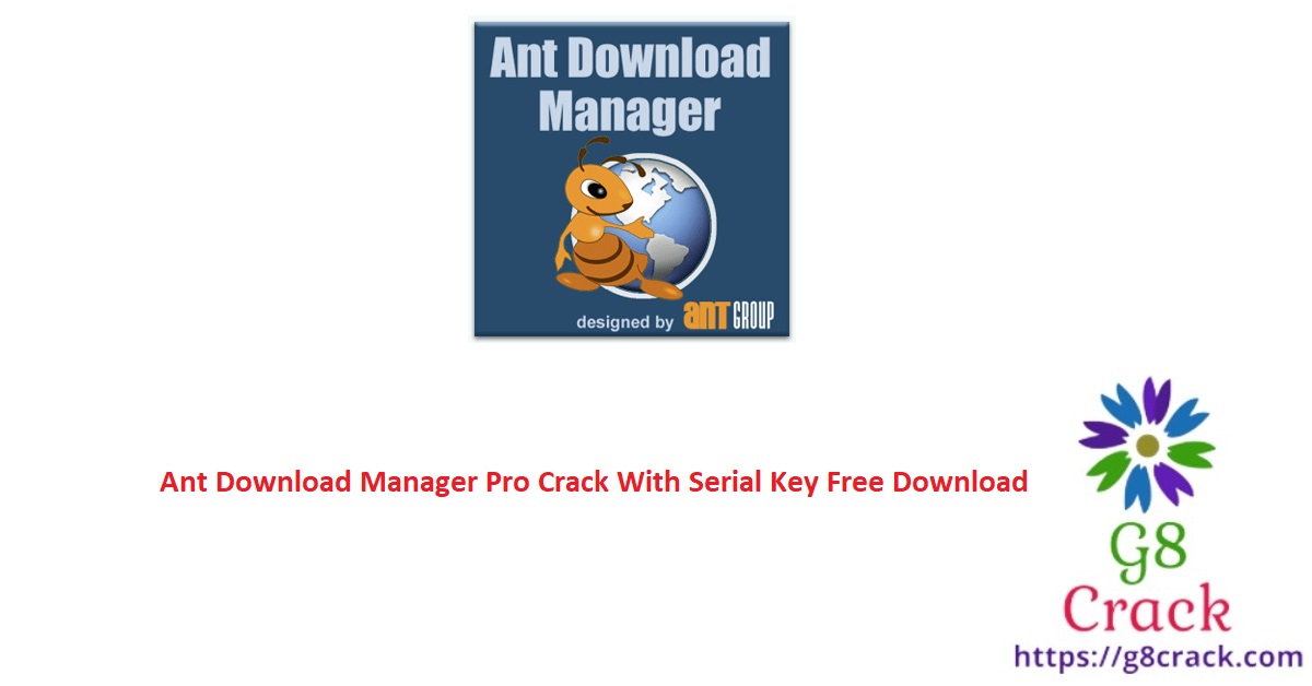 ant-download-manager-pro-crack-with-serial-key-free-download