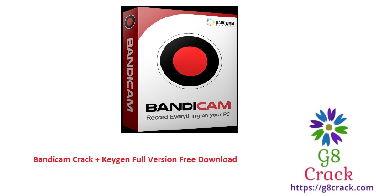 bandicam-crack-keygen-full-version-free-download