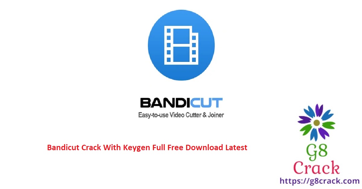 bandicut-crack-with-keygen-full-free-download-latest