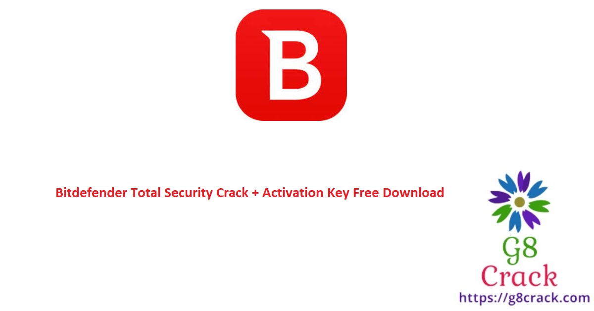 bitdefender-total-security-crack-activation-key-free-download
