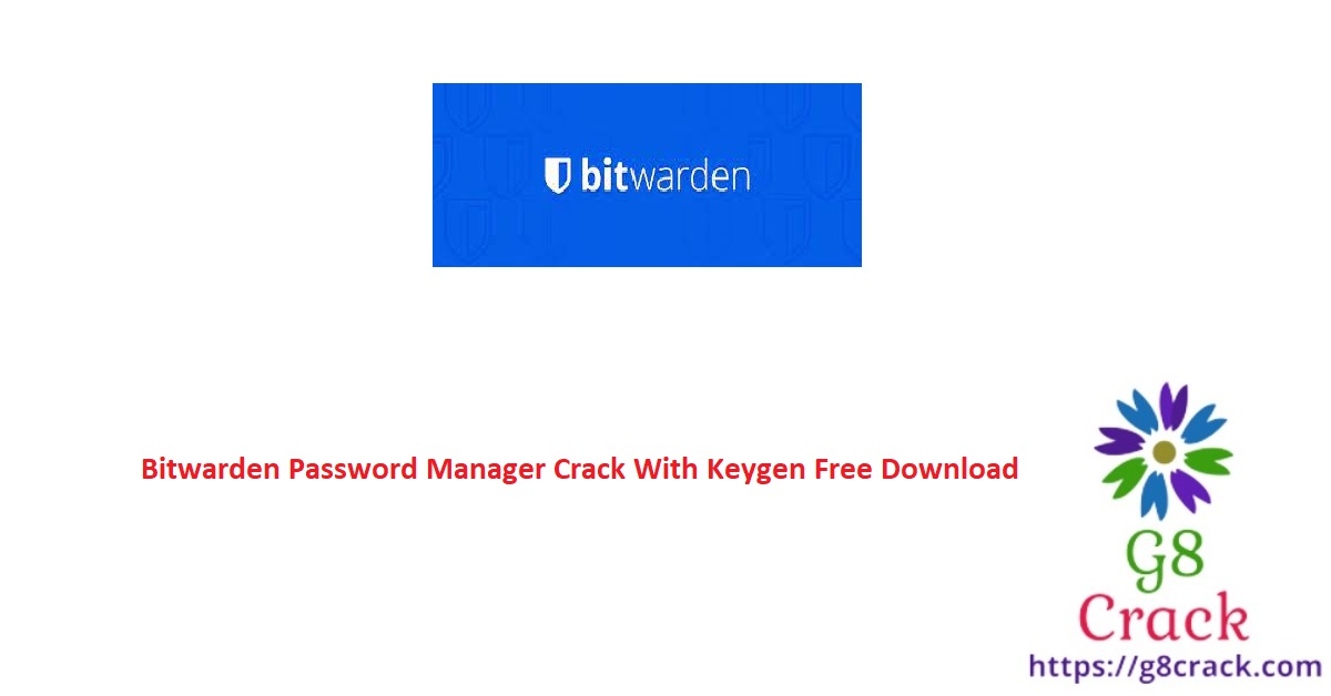 bitwarden-password-manager-crack-with-keygen-free-download