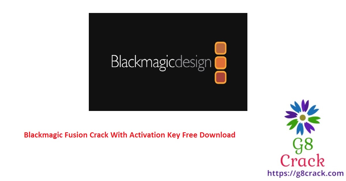 blackmagic-fusion-crack-with-activation-key-free-download