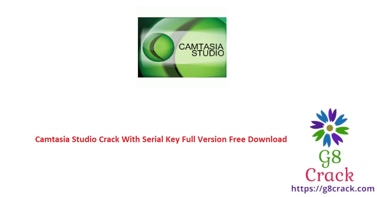 camtasia-studio-crack-with-serial-key-full-version-free-download
