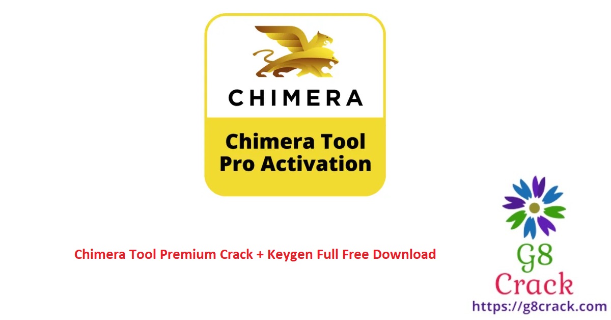 chimera-tool-premium-crack-keygen-full-free-download