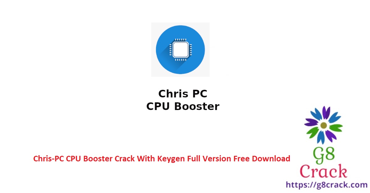 chris-pc-cpu-booster-crack-with-keygen-full-version-free-download