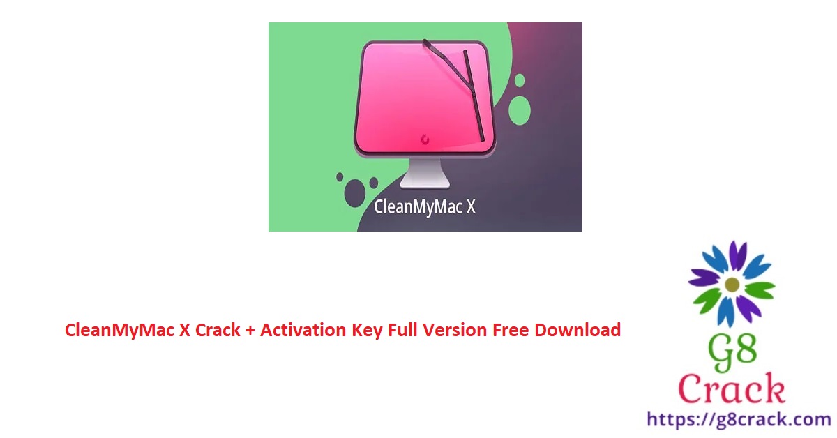 cleanmymac-x-crack-activation-key-full-version-free-download
