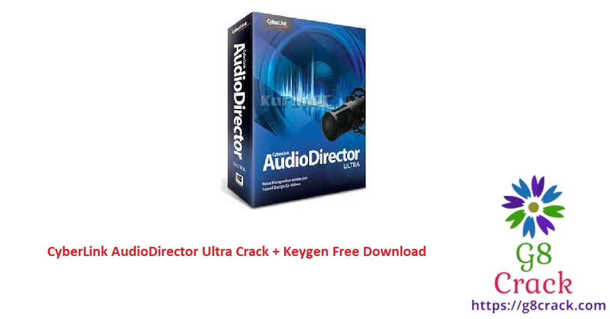 cyberlink-audiodirector-ultra-crack-keygen-free-download