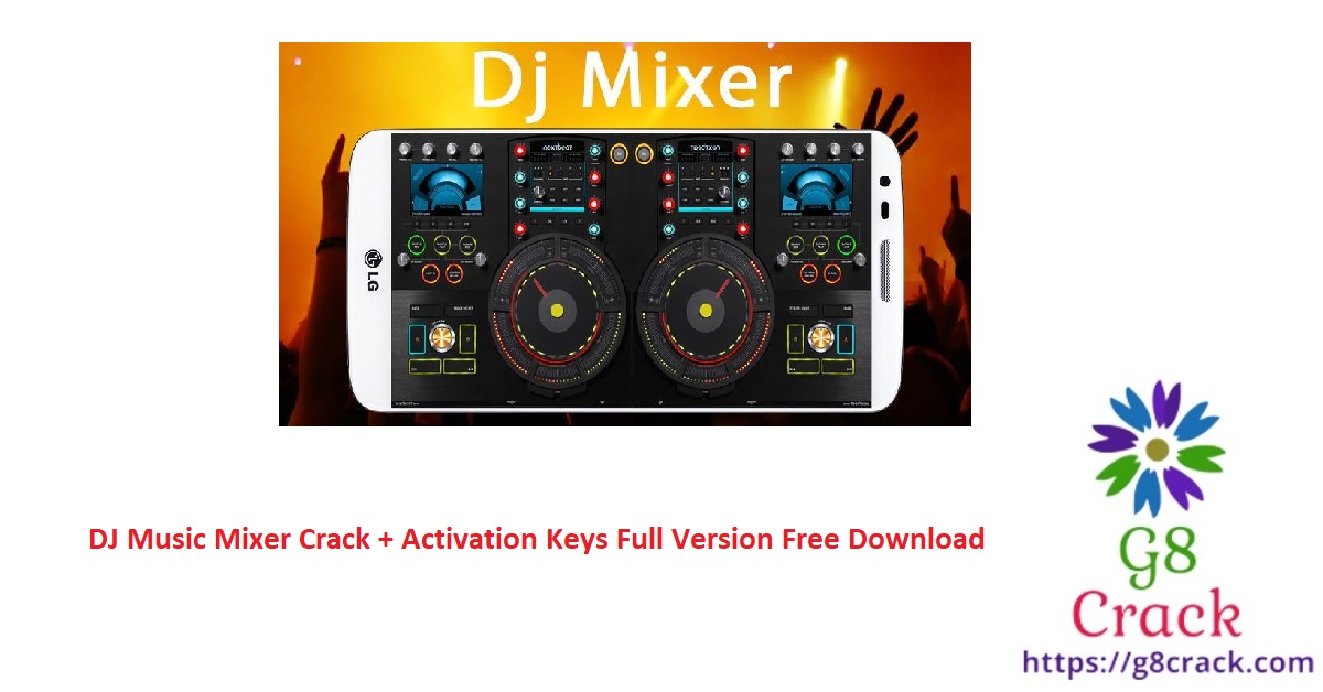 dj-music-mixer-crack-activation-keys-full-version-free-download