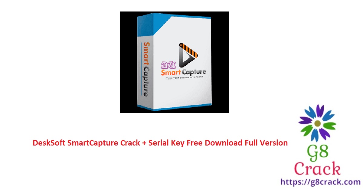 desksoft-smartcapture-crack-serial-key-free-download-full-version