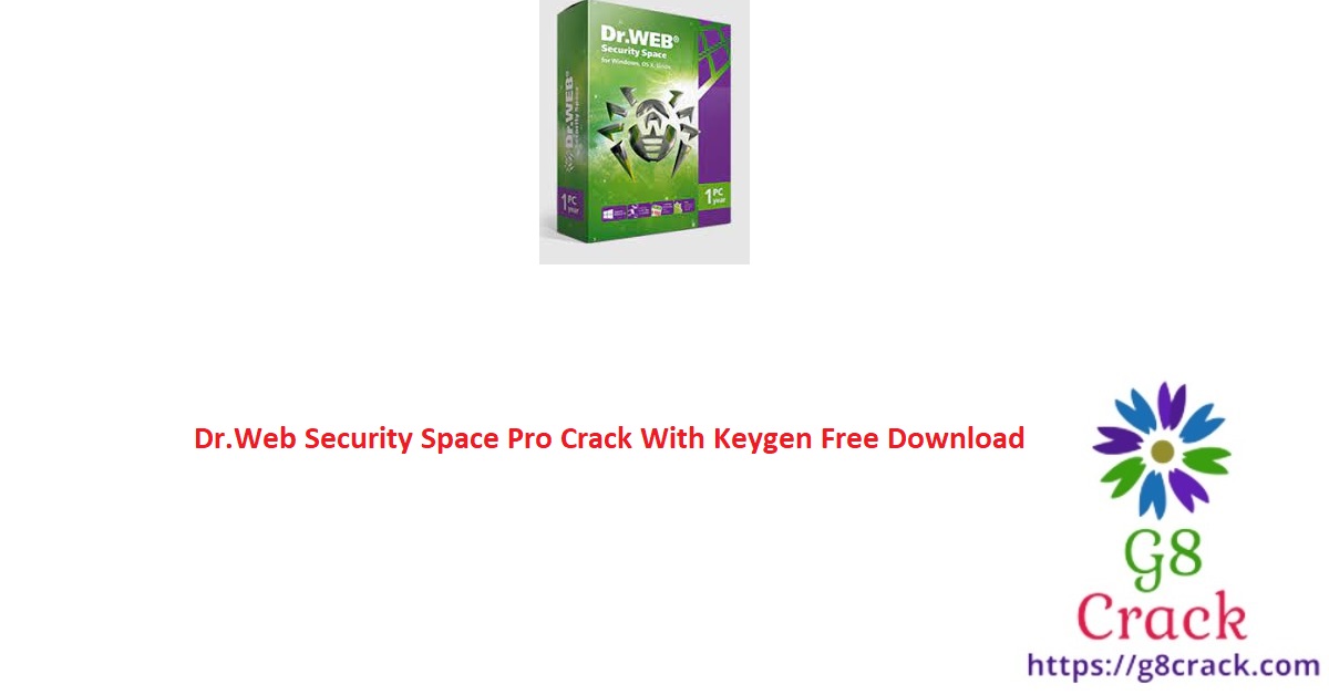 dr-web-security-space-pro-crack-with-keygen-free-download