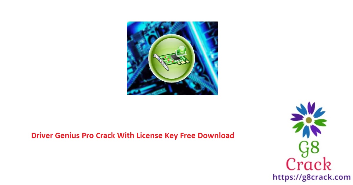 driver-genius-pro-crack-with-license-key-free-download
