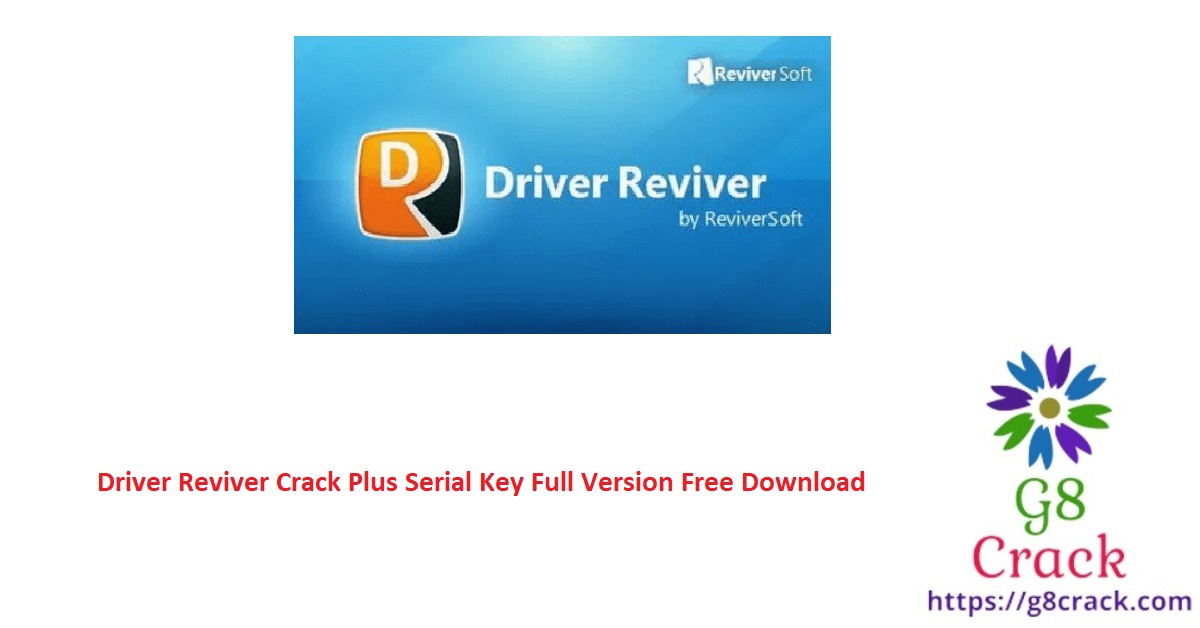 driver-reviver-crack-plus-serial-key-full-version-free-download