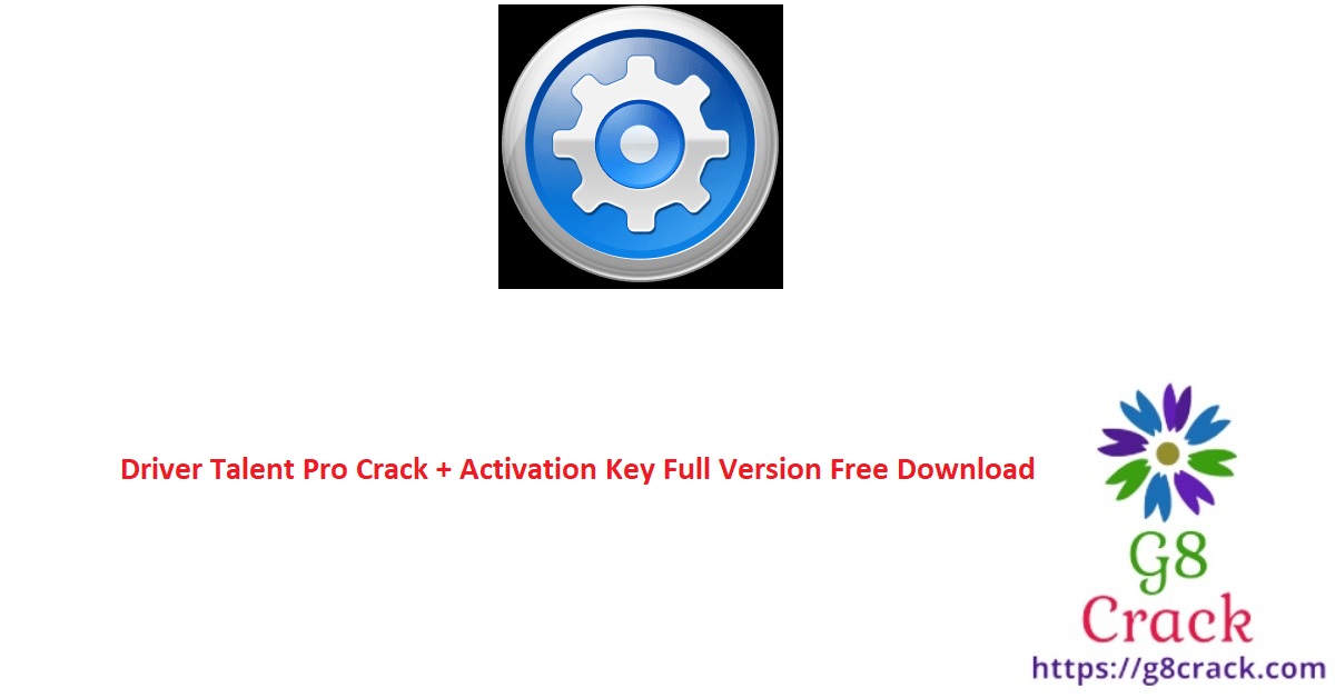 driver-talent-pro-crack-activation-key-full-version-free-download