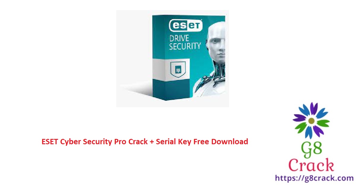 eset-cyber-security-pro-crack-serial-key-free-download