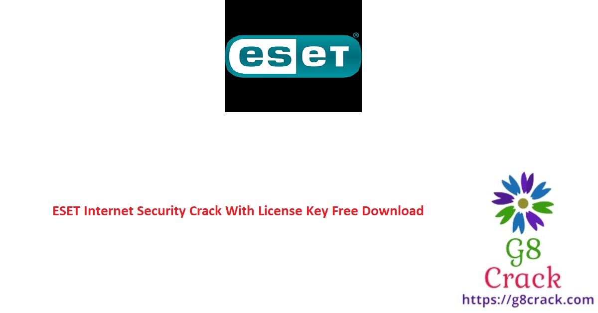 eset-internet-security-crack-with-license-key-free-download