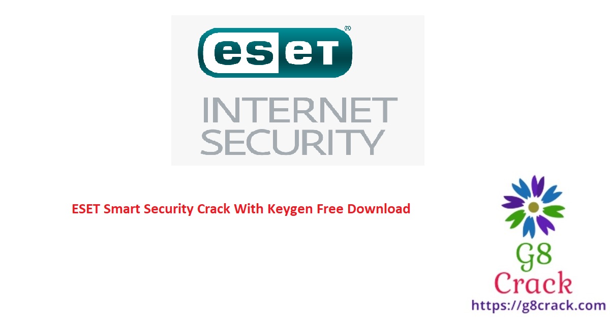 eset-smart-security-crack-with-keygen-free-download