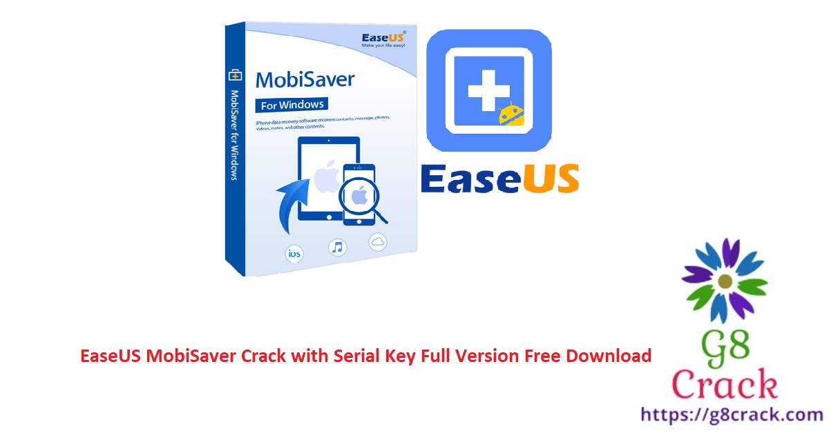 easeus-mobisaver-crack-with-serial-key-full-version-free-download