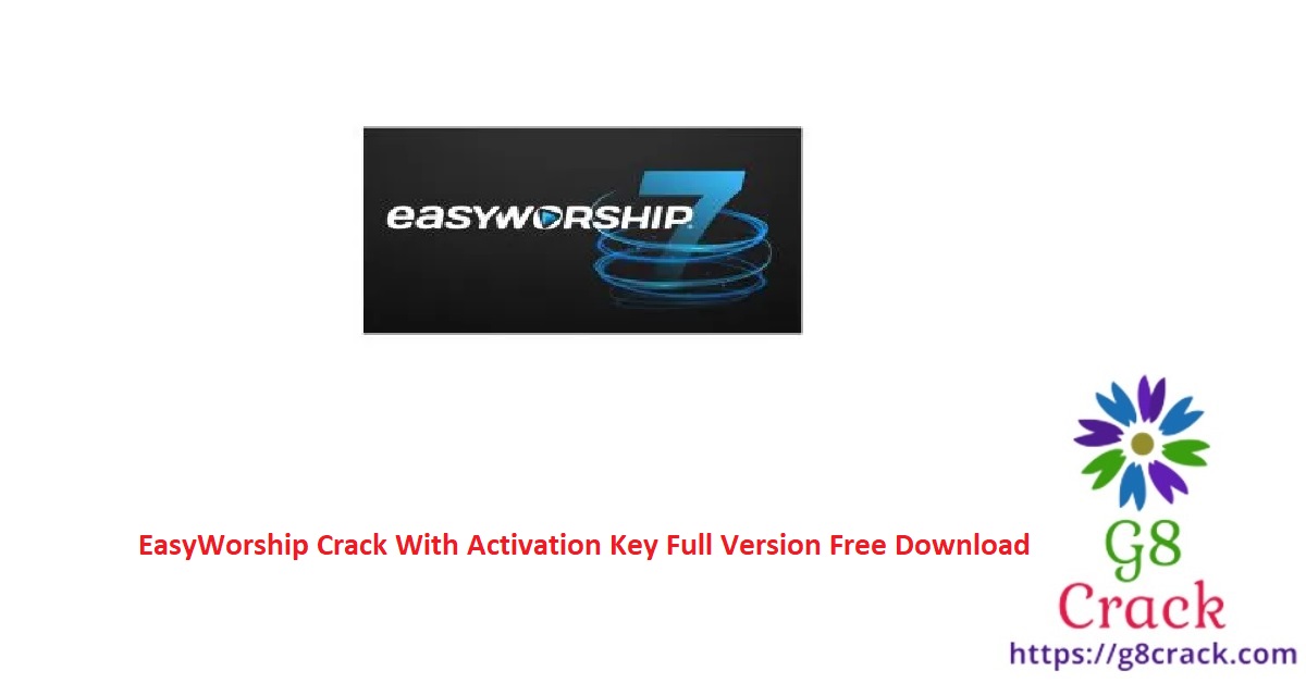 easyworship-crack-with-activation-key-full-version-free-download