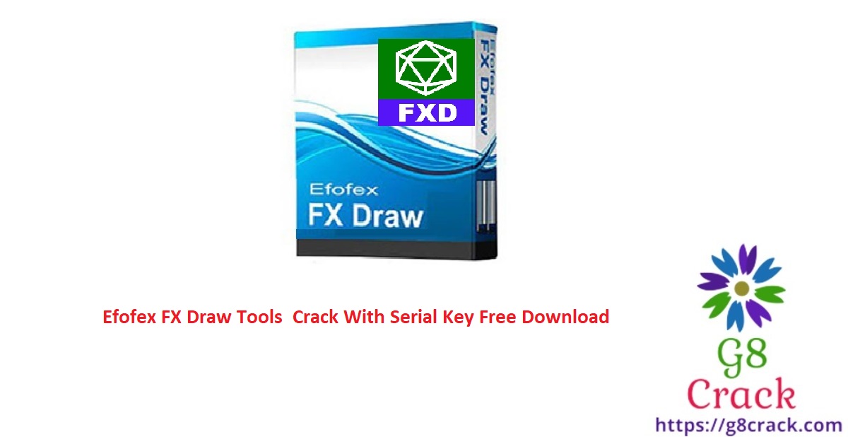 efofex-fx-draw-tools-crack-with-serial-key-free-download