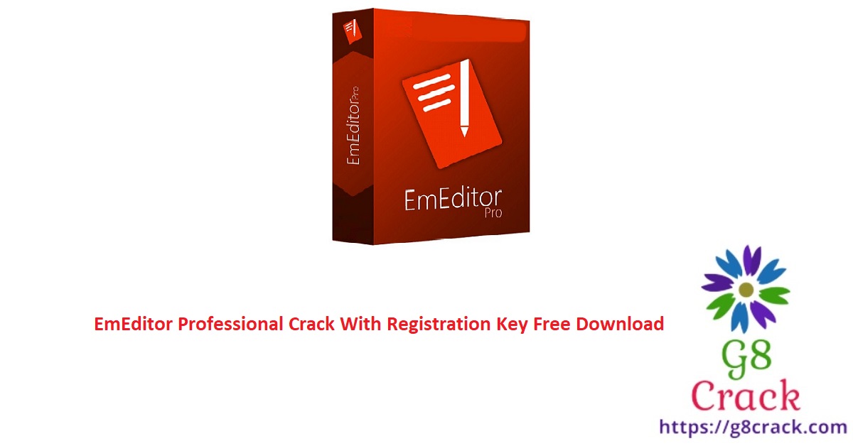 emeditor-professional-crack-with-registration-key-free-download