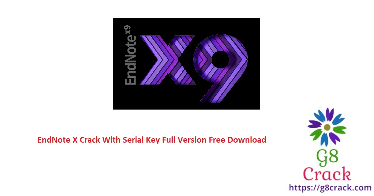 endnote-x-crack-with-serial-key-full-version-free-download