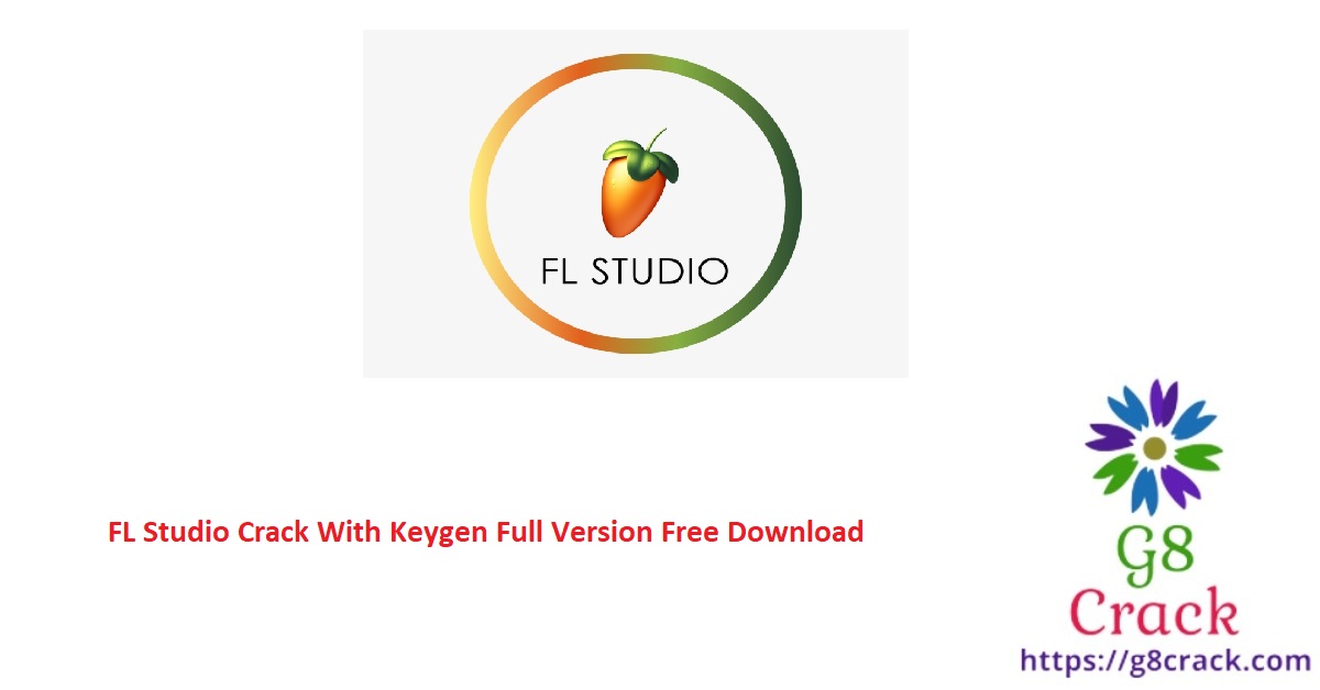 fl-studio-crack-with-keygen-full-version-free-download