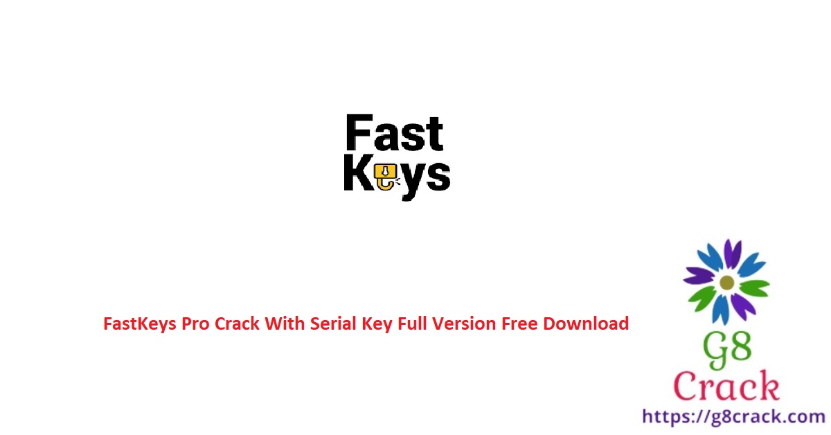 fastkeys-pro-crack-with-serial-key-full-version-free-download
