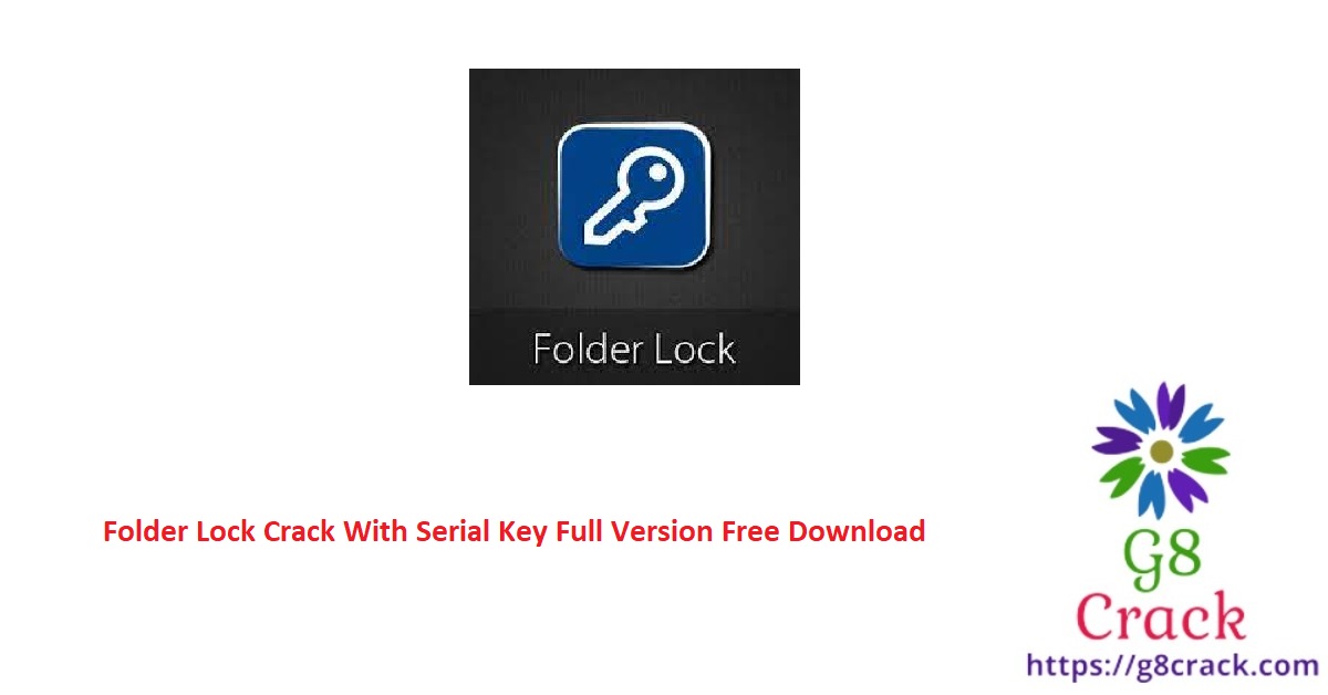 folder-lock-crack-with-serial-key-full-version-free-download