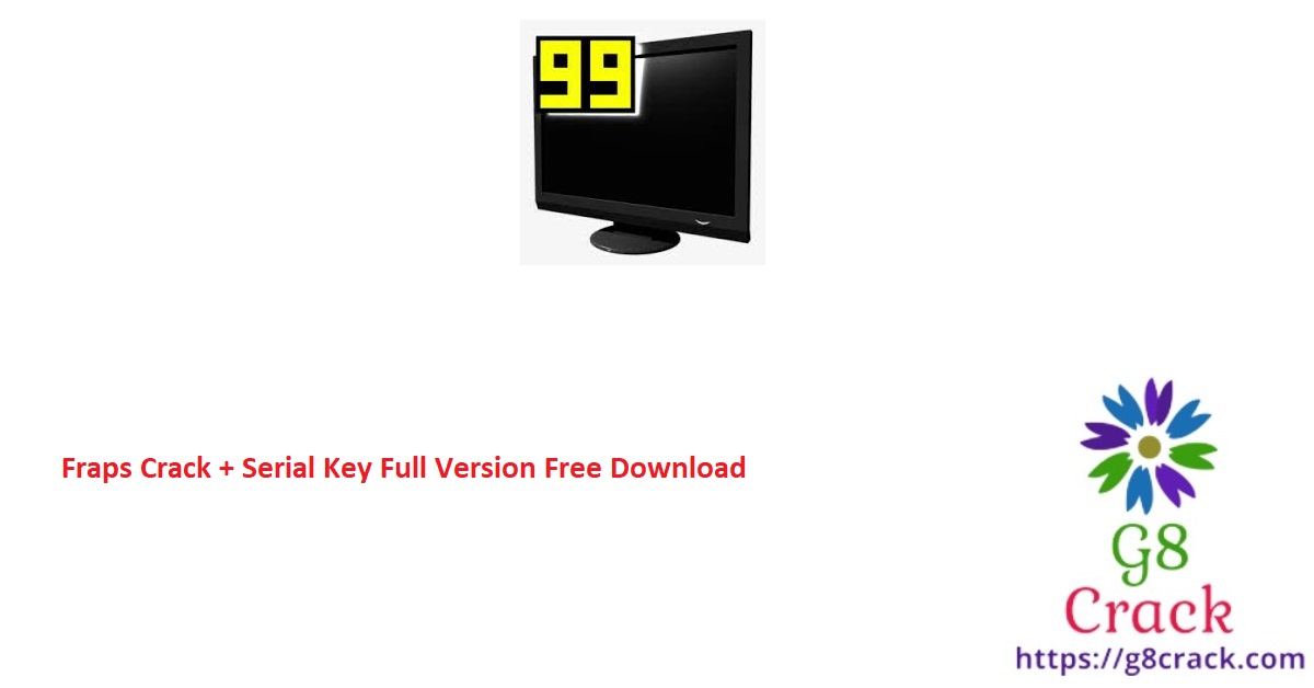 fraps-crack-serial-key-full-version-free-download