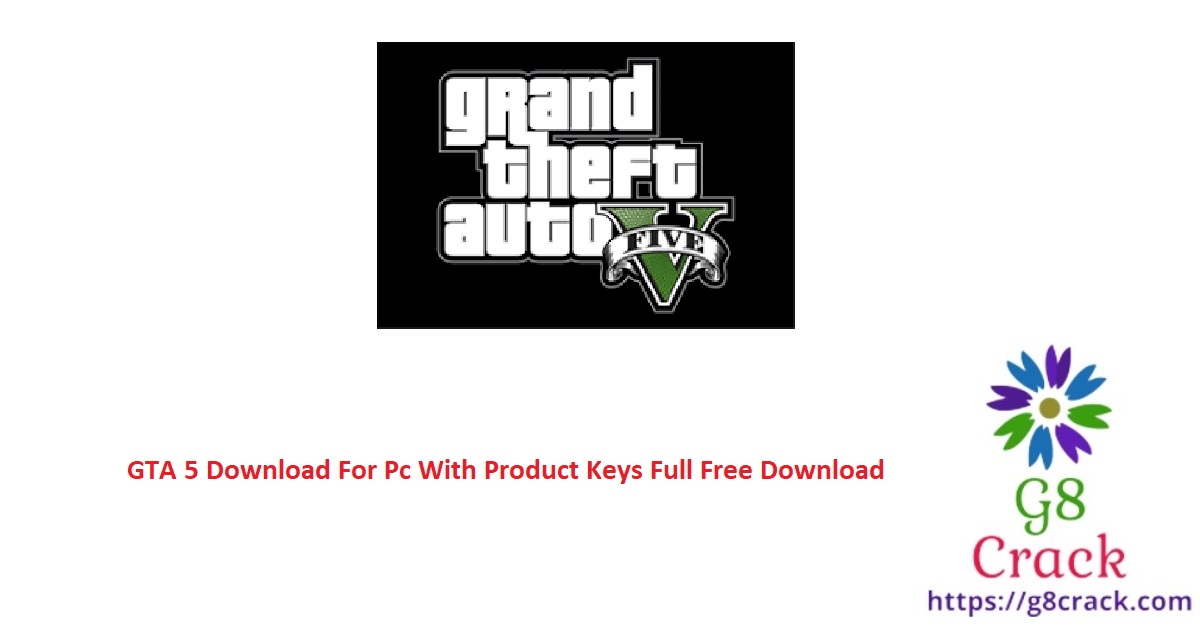 gta-5-download-for-pc-with-product-keys-full-free-download