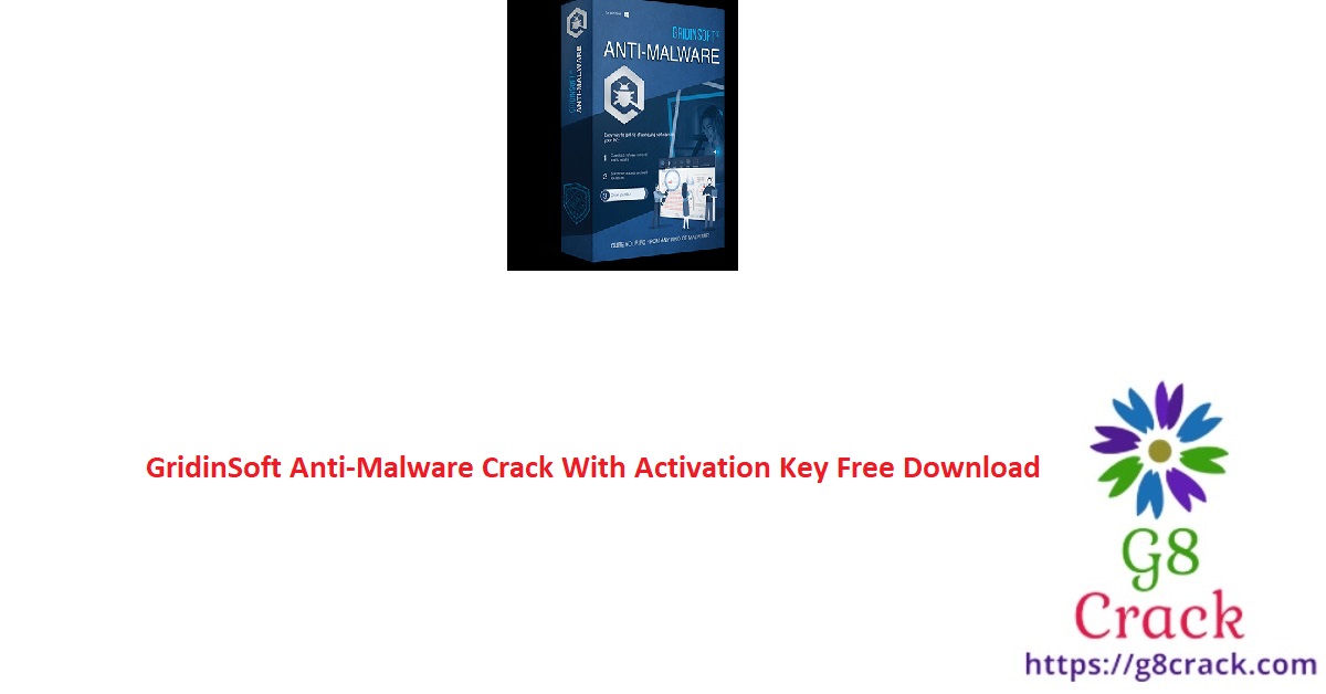gridinsoft-anti-malware-crack-with-activation-key-free-download