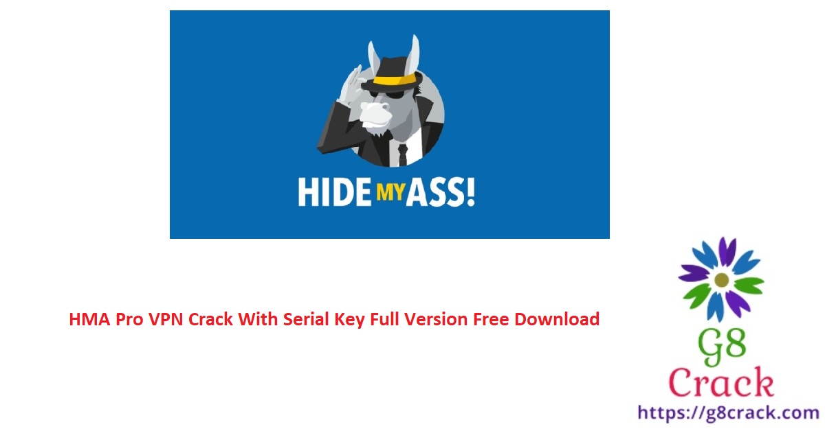 hma-pro-vpn-crack-with-serial-key-full-version-free-download