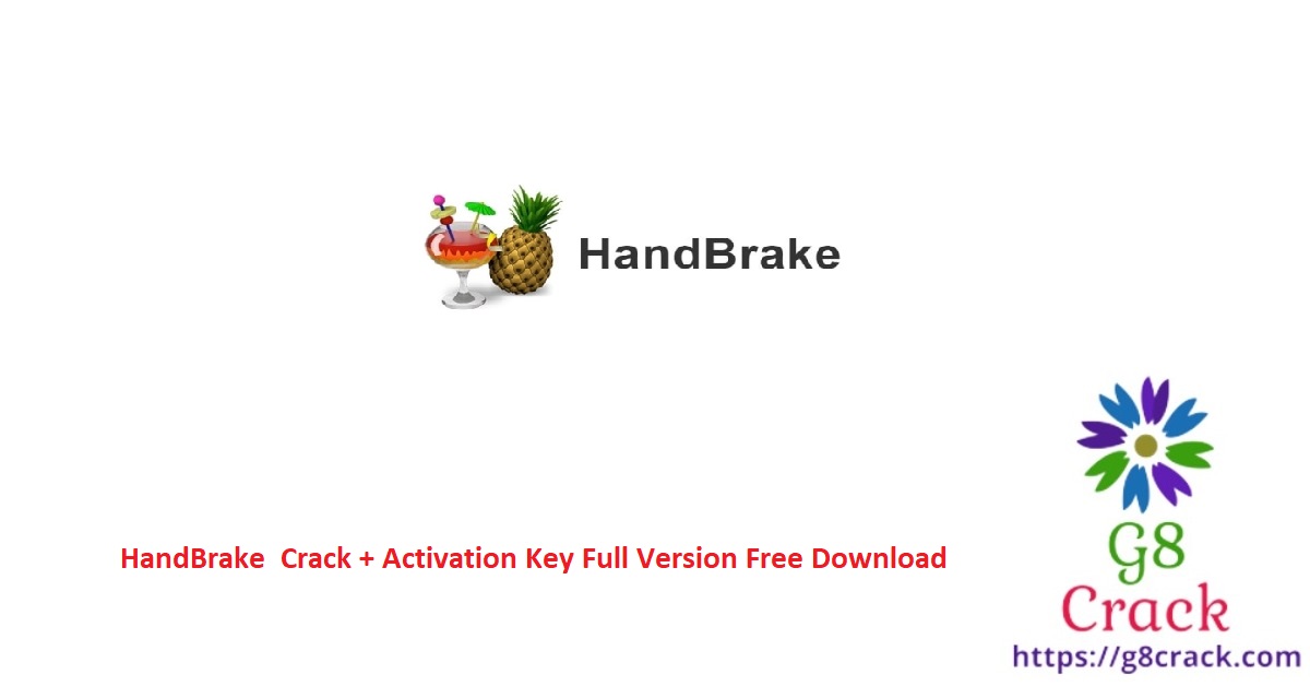 handbrake-crack-activation-key-full-version-free-download