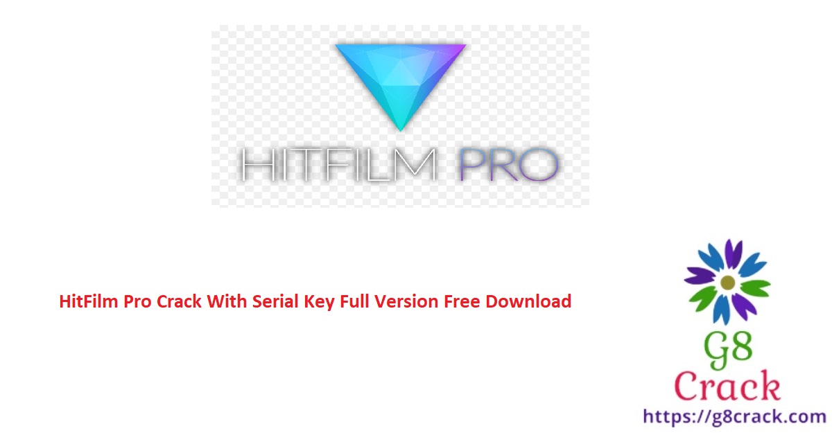 hitfilm-pro-crack-with-serial-key-full-version-free-download