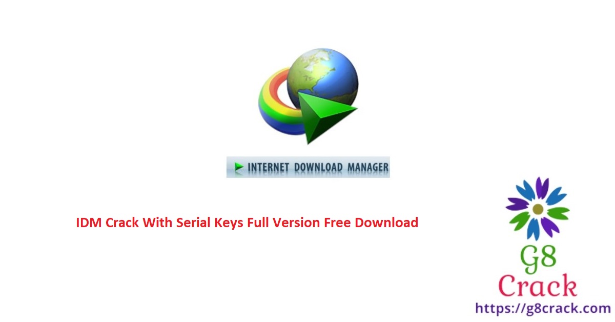 idm-6-40-crack-with-serial-keys-full-version-free-download
