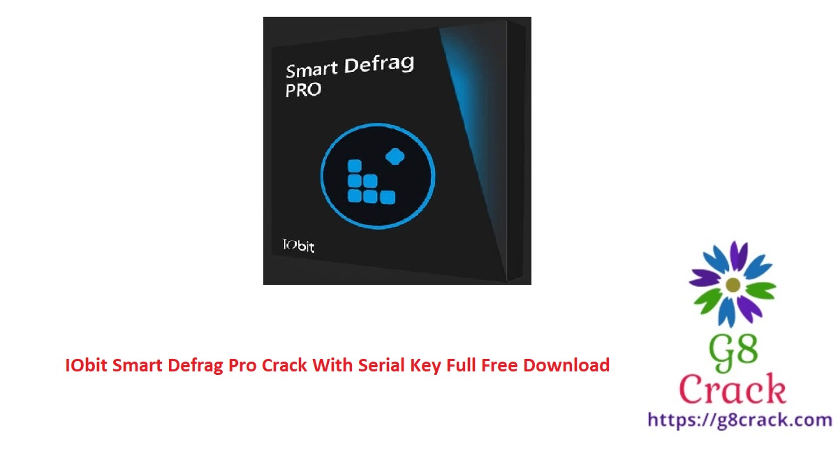 iobit-smart-defrag-pro-crack-with-serial-key-full-free-download