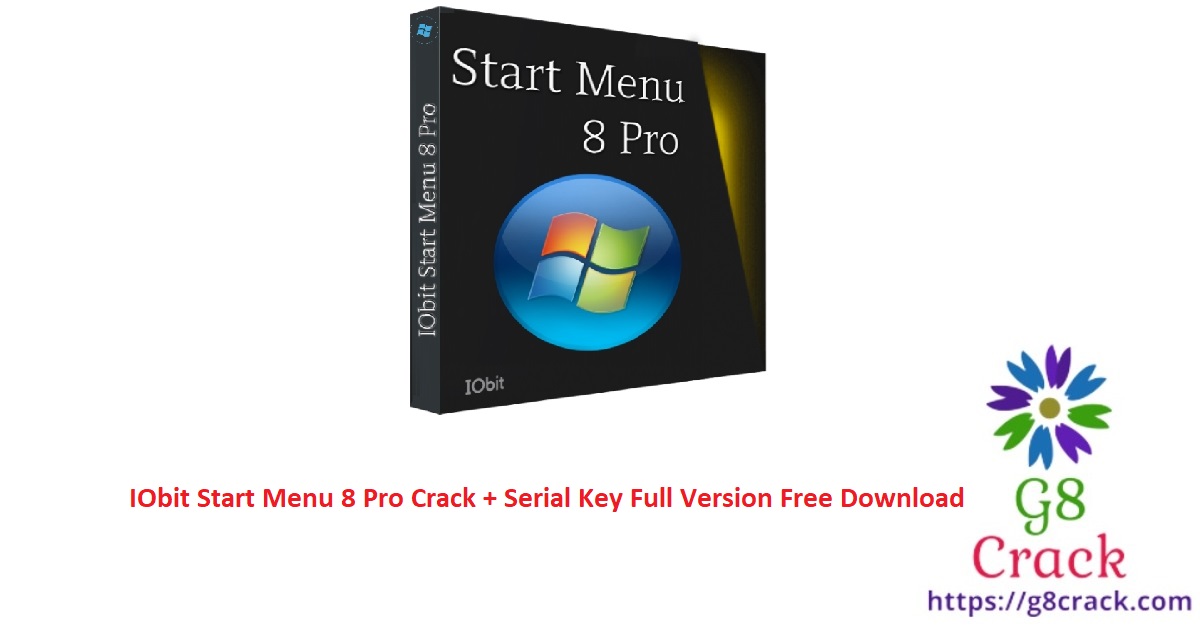 iobit-start-menu-8-pro-crack-serial-key-full-version-free-download