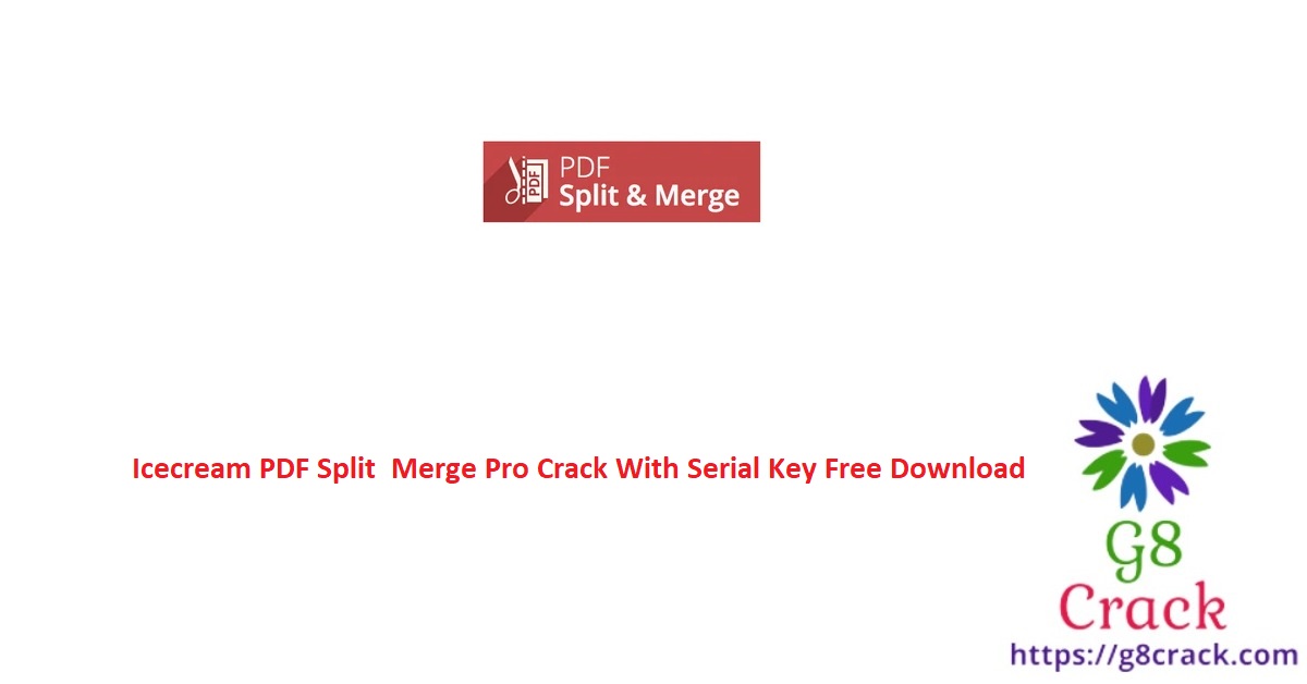 icecream-pdf-split-merge-pro-crack-with-serial-key-free-download
