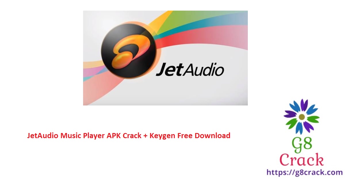 jetaudio-music-player-apk-crack-keygen-free-download
