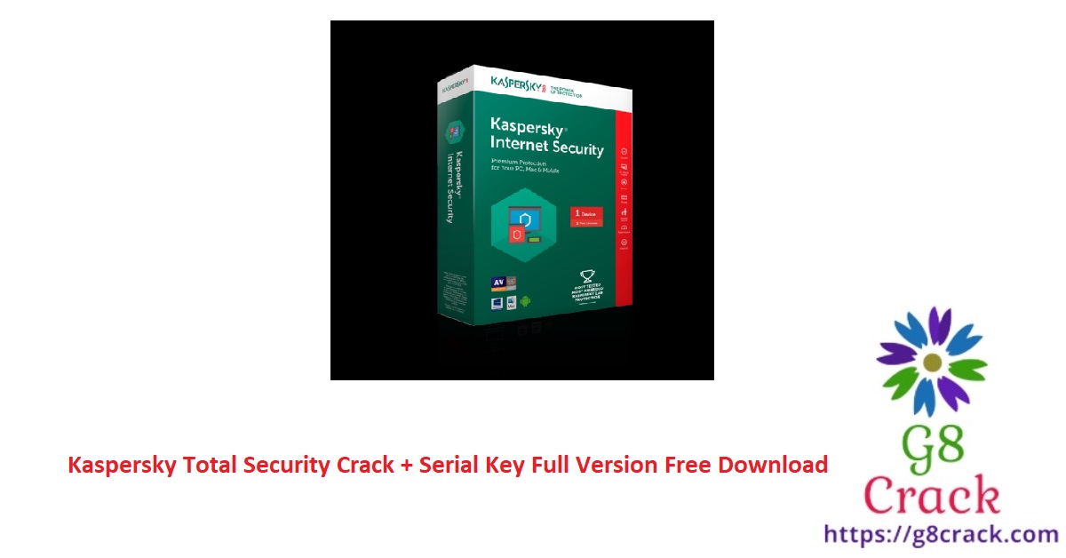 kaspersky-total-security-crack-serial-key-full-version-free-download