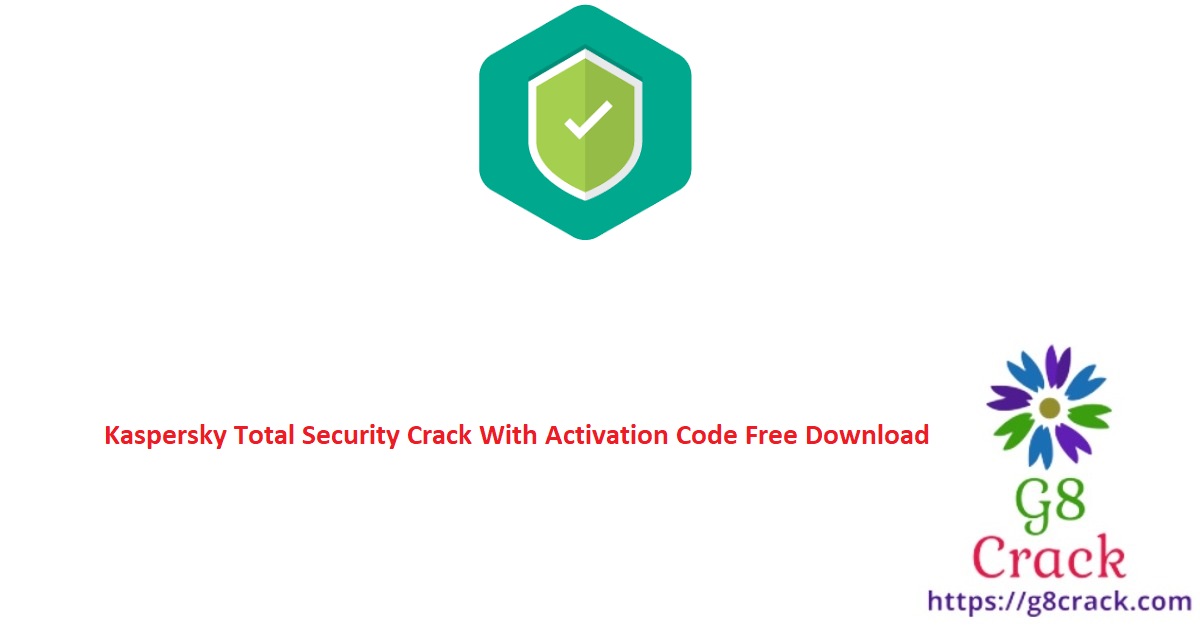 kaspersky-total-security-crack-with-activation-code-free-download-2